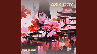Download Lagu Asik Coy (Remastered 2024) MP3 Download Lagu Asik Coy (Remastered 2024) MP3
