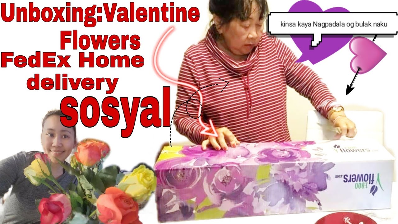 UnboxingValentine Flowers ! FedEx home delivery service !SOSYAL