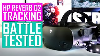 HP Reverb G2 Tracking - BATTLE tested in "Normal" conditions