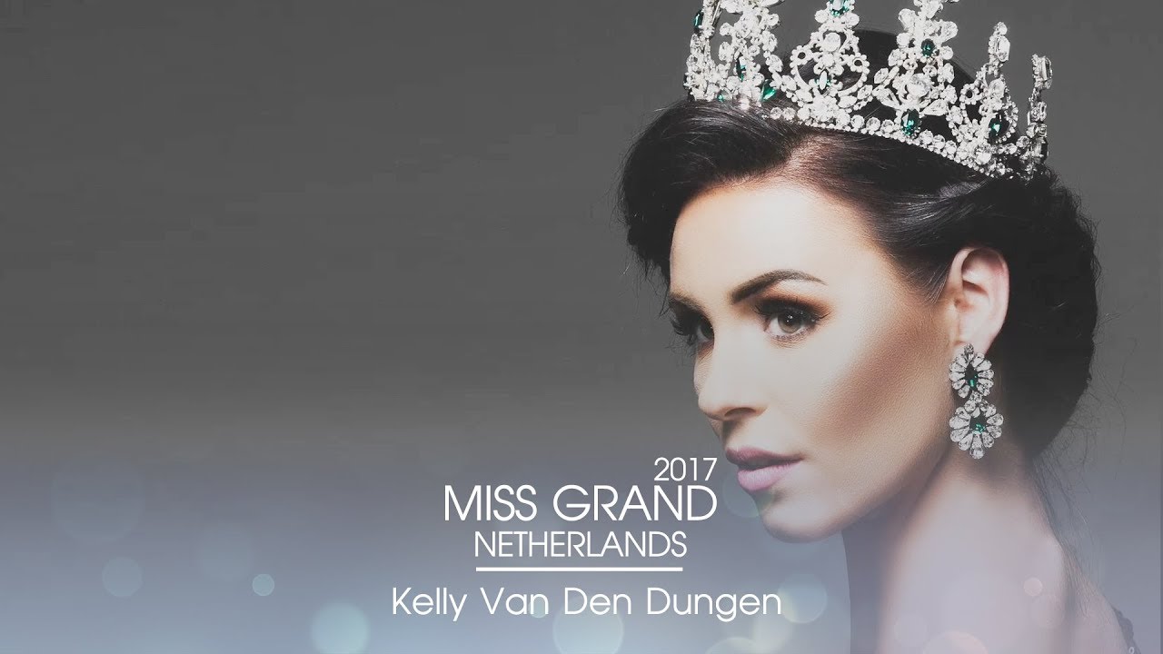 Kelly Van Den Dungen Miss Grand Netherlands 2017