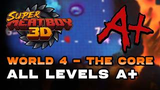 Super Meat Boy 3D - Light World 4 - The Core All Levels A+