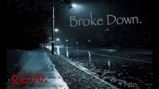 REDD - Broke Down feat. Autumn Parizeau