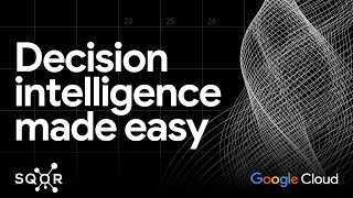 SQOR.ai: Decision intelligence on Google Cloud - Causation, Prediction, and 800+ KPIs Out-of-the-Box