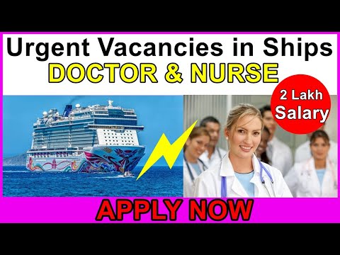 doctors nurses urgent vacancies in ship youtube