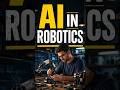 AI in Robotics: How Machines Learn Fast