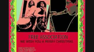 FREE ASSOCIATION-WE WISH YOU A MERRY CHRISTMAS