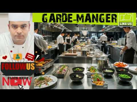 GARDE MANGER  || COLD KITCHEN || PANTRY