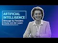 Artificial Intelligence – Message by President Ursula von der Leyen