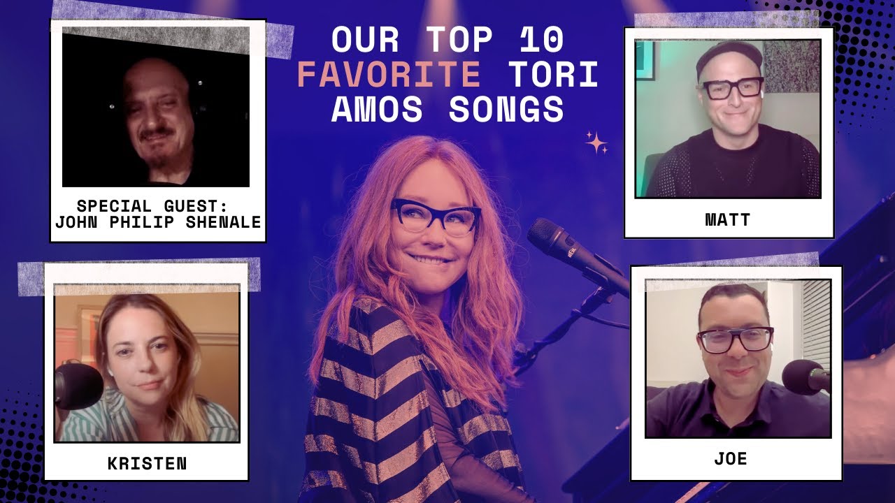 Our Top 10 Favorite Tori Amos Songs with special guest John Philip Shenale