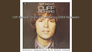 Cliff Richard - Early in the Morning (2004 Remaster)