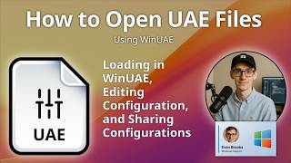 How to Open UAE Files (WinUAE Configuration)