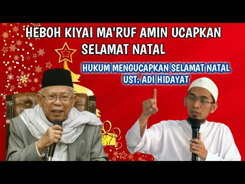 heboh!-tanggapan-ustadz-adi-hidayat-tentang-kiyai-ma'ruf-amin-mengucapkan-selamat-natal