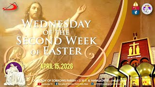 Our Lady of Sorrows Parish | Wednesday of the Second Week of Easter | April 15, 2026 - 530 PM
