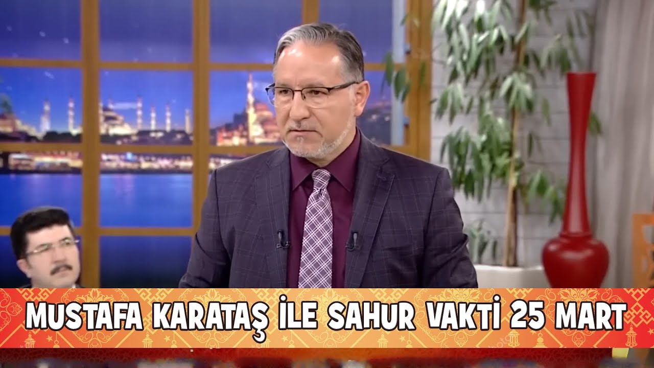 Prof Dr Mustafa Karata Ile Sahur Vakti Mart Youtube