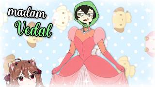 Madam Vedal plays with Evil