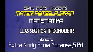 Matematika - Kelas XI - Luas Segitiga Trigonometri