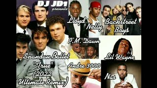 Spandau Ballet - True (DJ JD1 Ultimate Remix 2022) (no shout-out