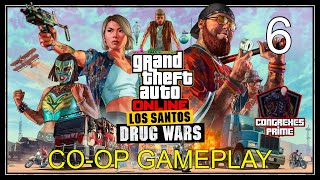 GTA 5 Online Money Grinding EP#6 | CO-OP GAMEPLAY | LOS SANTOS DRUG WAR