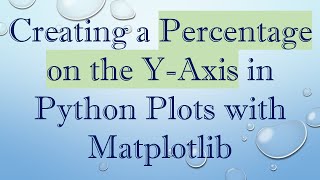 Creating a Percentage on the Y-Axis in Python Plots with Matplotlib