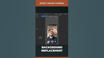 Background Replacement - Effect House Tutorial