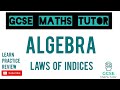 Laws of Indices (Higher & Foundation) | GCSE Maths Tutor