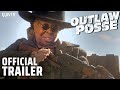 Outlaw posse  official trailer