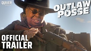 Outlaw Posse | Official Trailer