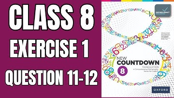 Class 8 Math Exercise 1 Question 11&12|New Countdown Third addition |Math with Afshan #maths