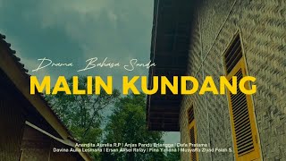 KELOMPOK 4 IX-B DRAMA BAHASA SUNDA (MALIN KUNDANG) SMPN 6 DEPOK