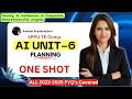 AI Unit-6 Complete ONE SHOT🔥| Planning, AI Architecture, AI Components, Ethics &amp; Future of AI | SPPU