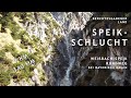 Die Speikschlucht bei Bayerisch Gmain - schöne Wanderung im Berchtesgadener Land (Halbtagestour)