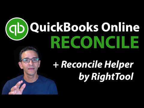 Quickbooks Online: How To Reconcile Bank Accounts + "reconcile Helper"