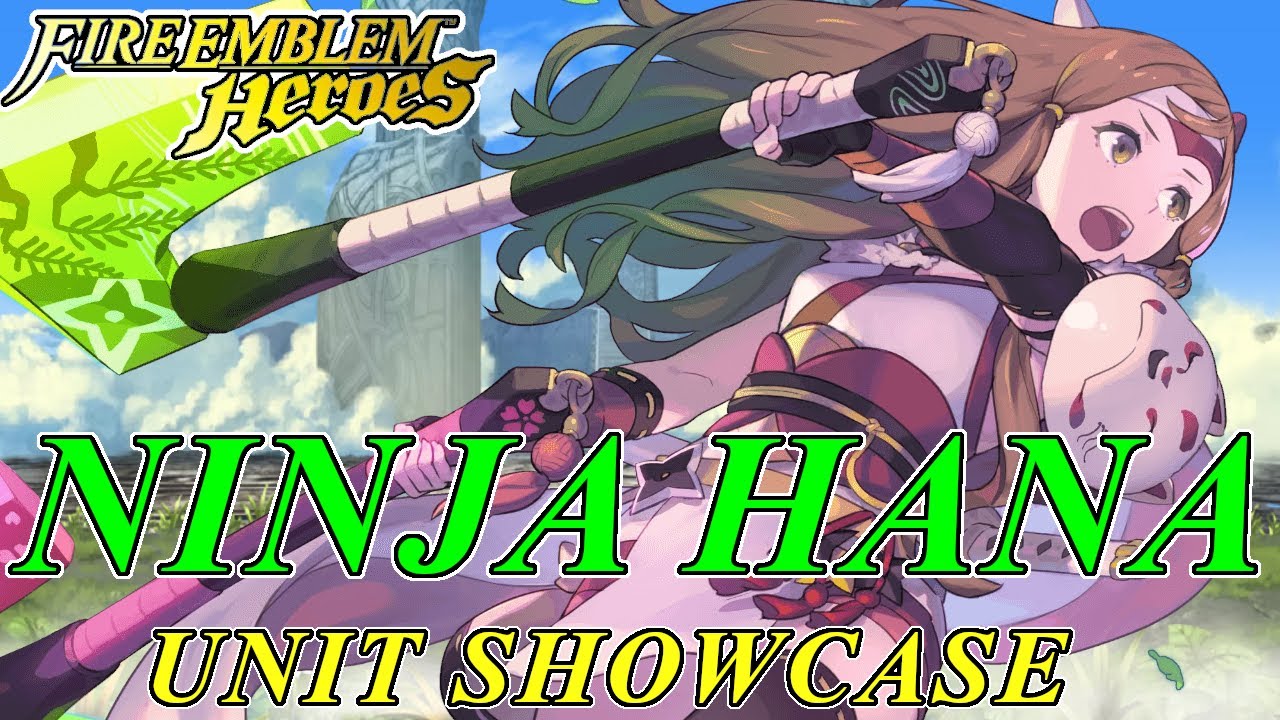 Fire Emblem Heroes - Ninja Hana Unit Showcase ( Builds, Dialogue & Animations )