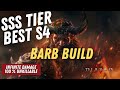 Absolute best barbarian build for season 4 found infinite damage  unkillable build guide