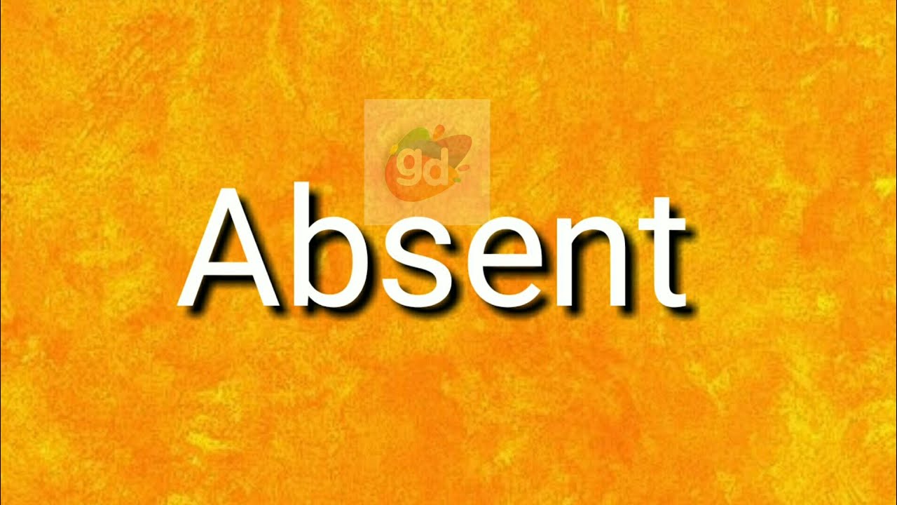 Absent Pronunciation and Meaning//Googul Dictionary//