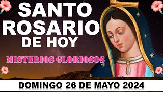 Santo Rosario Corto de Hoy DOMINGO 26 de MAYO, DE 2024, MISTERIOS GLORIOSOS🙏Oración Católica.