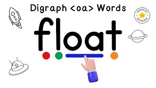 Digraph 'oa' Words | Learn to Read With Phonics