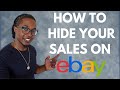 HOW TO HIDE YOUR SALES ON EBAY!