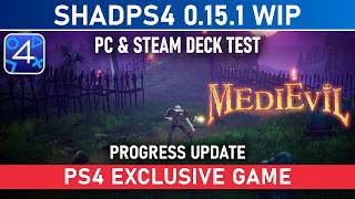 SHADPS4 0.15.1 - MEDIEVIL (Exclusive Game) PROGRESS UPDATE | PC &amp; STEAM DECK TEST