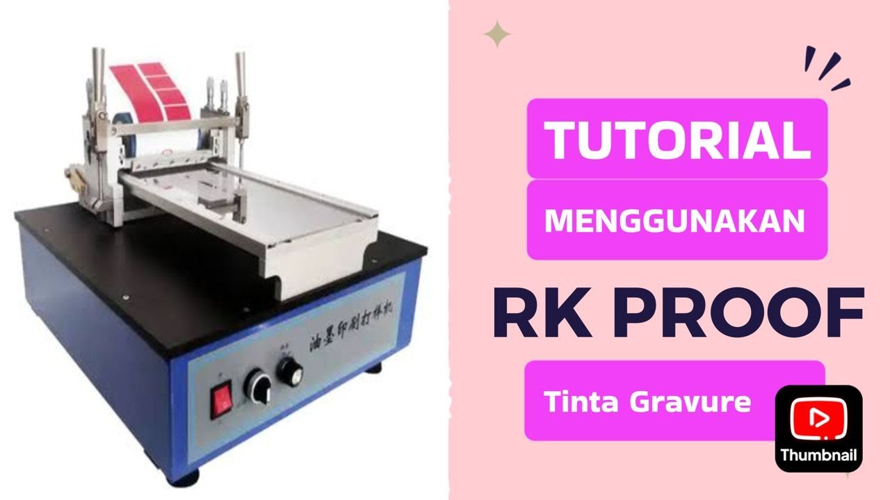 Cara Menggunakan RK Proofer untuk Tinta Gravure PU (Polyurethane)