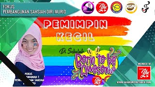 Intro Pemimpin Kecil di Sekolah