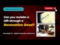 Can you take away the gift through a revocation deed ? | NyayTantra