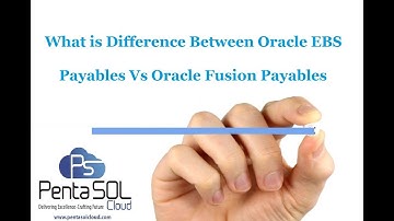 Difference Between Oracle Ebs Payables Vs Oracle Fusion Payables