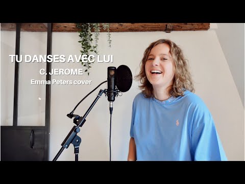 C. JEROME - TU DANSES AVEC LUI (Emma Peters Cover)