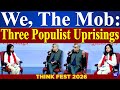Think Fest 2026: We, The Mob:  Three Populist Uprisings | Nadeem Farooq Paracha | Maryam S. Khan