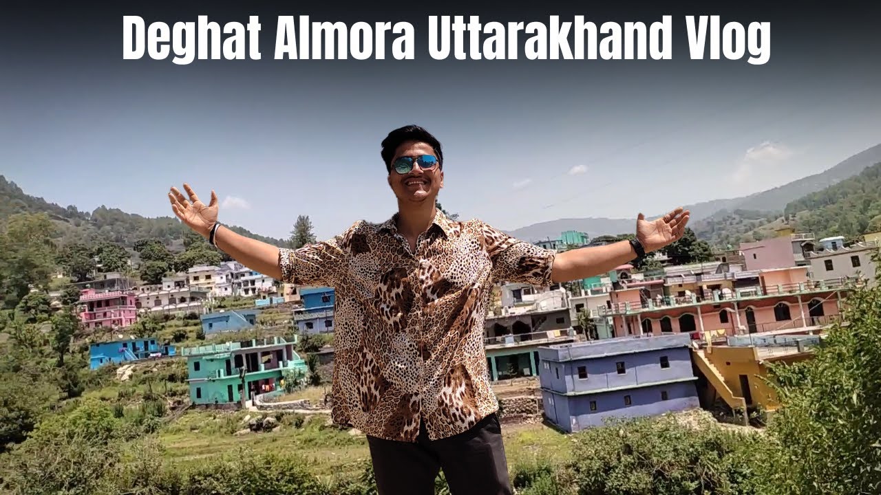 Deghat Almora Uttarakhand Vlog Uttarakhand Vlogs Travelling Vlog