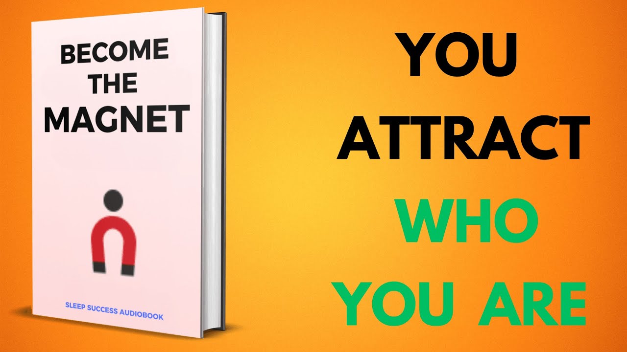 You Don't ATTRACT What You Want, You ATTRACT Who You ARE | Sleep Success Audiobook