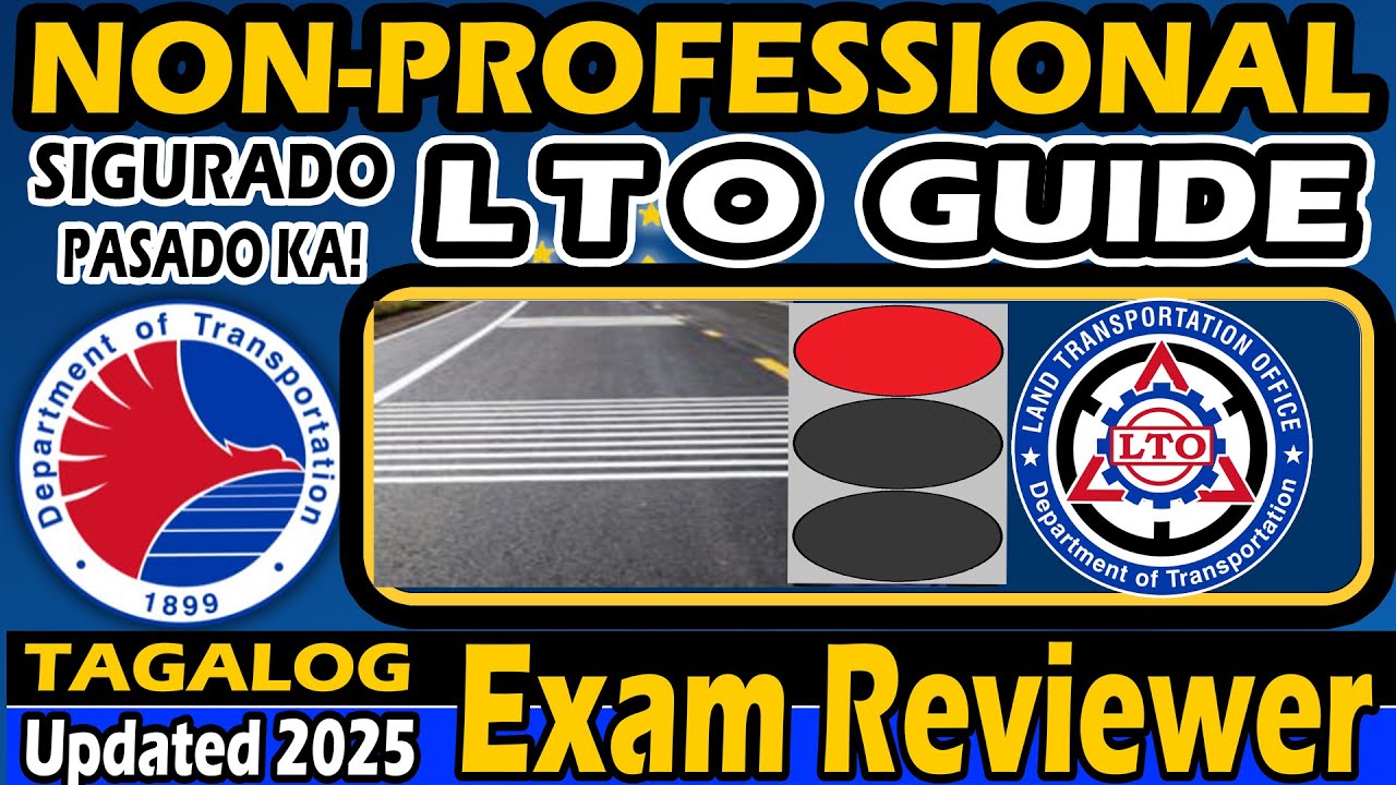 2025 NON - PROFESSIONAL DRIVERS LICENSE | LTO EXAM REVIEWER TAGALOG | CDE VALIDATION EXAM