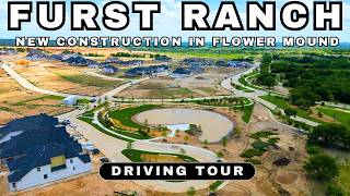 Furst Ranch Full Neighborhood Tour Prices Builders HOA Flower Mound TX
