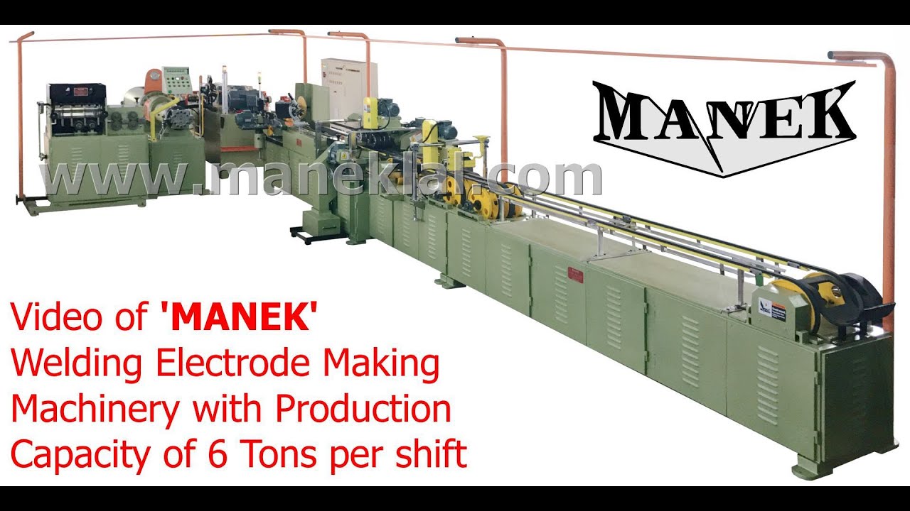 'MANEK' Welding Electrode Making Machinery 6 Tons per Shift YouTube